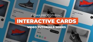 Step-by-Step Figma Card Design: 9 Video Tutorials for Interactive Cards ...